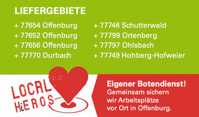 Liefergebiete im Botendienst: 77654 Offenburg, 77652 Offenburg, 77656 Offenburg, 77770 Durbach, 77746 Schutterwald, 77799 Ortenberg, 77797 Ohlsbach, 77749 Hohberg-Hofweier